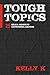 Tough Topics: 25 Biblical A...