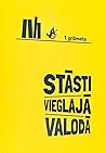 Stāsti vieglajā valodā (1. grāmata) Stāsti vieglajā valodā (1. grāmata)