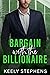 Bargain with the Billionaire by Keely Stephens