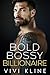 Bold Bossy Billionaire