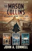 The Mason Collins Historical Crime Series Box: Books 4 - 6