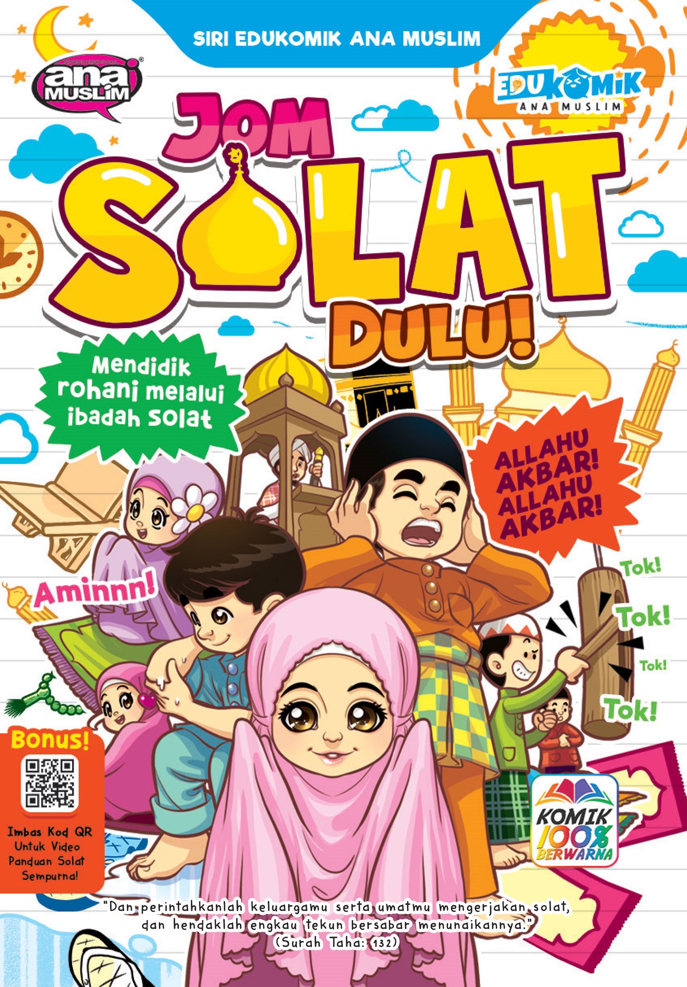 Jom Solat Dulu!: Mendidik Rohani Melalui Ibadah Solat