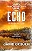 Echo: Special Edition (Linear Tactical Special Edition Paperbacks)