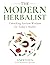 The Modern Herbalist  by A.Newton N