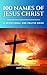 100 Names of Jesus Christ: ...