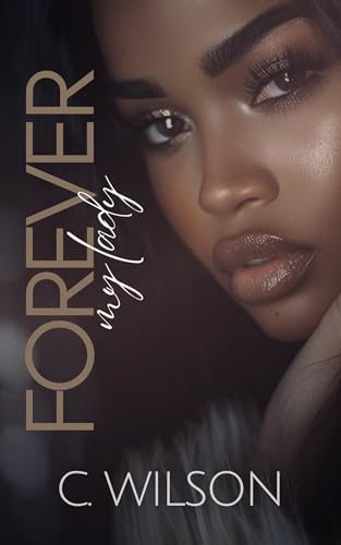 Forever My Lady (The Forever Series Book 1)