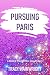 Pursuing Paris