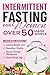 Intermittent Fasting For Women Over 50 Made Simple by Ursula C. Kelly Intermittent Fasting For Women Over 50 Made Simple by Ursula C. Kelly