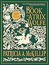 The Book of Atrix Wolfe by Patricia A. McKillip