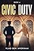 Civic Duty: Book 4