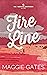 Fire Line by Maggie C. Gates Fire Line by Maggie C. Gates