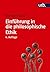 Einführung in die philosophische Ethik (German Edition)