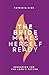 The Bride Makes Herself Ready: Updated Edition