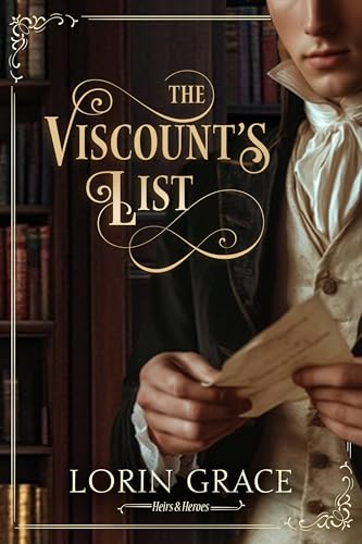 The Viscount's List (Heirs & Heroes #1)