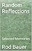 Random Reflections: Selecte...
