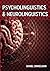 Psycholinguistics and Neurolinguistics by Daniel Dinkelman