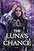 The Luna's Chance (Book One)