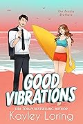 Good Vibrations (The Brodie Brothers, #3)