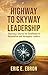Highway to Skyway Leadership: Charting a Course for Excellence in Automotive and Aerospace Leaders