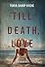 Till Death, Love (Broken Pr...