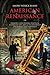 American Renaissance: Missions Dangerous (American Renaissance, #1)