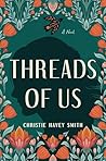 Threads of Us: A ...