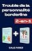 Trouble de la personnalité borderline by Callie Parker