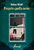 Proprio quella notte by Tobias Wolff