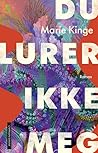 Du lurer ikke meg
