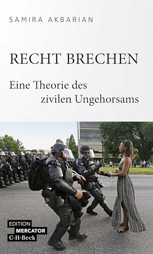 Recht brechen: Eine Theorie des zivilen Ungehorsams (Kindle Edition)