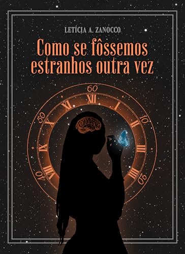 Como se fôssemos estranhos outra vez (Portuguese Edition)