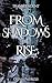 From Shadows we Rise (The Transcendent Trilogy Book 2)