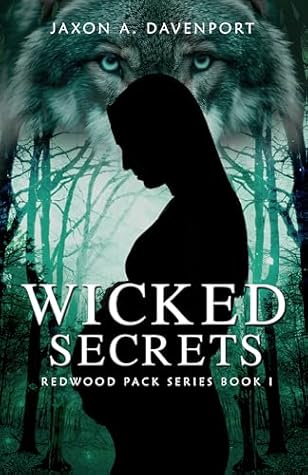Wicked Secrets (Redwood Pack Book 1)