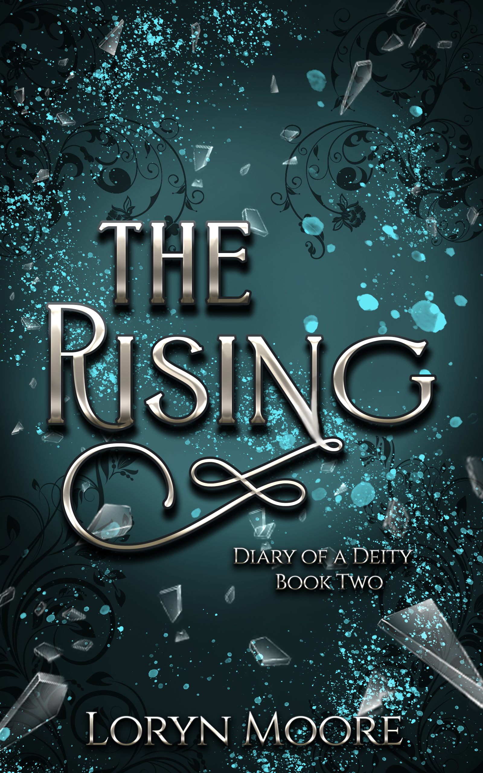 Diary of a Deity - The Rising (Diary of a Deity #2)