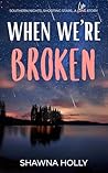 When We're Broken
