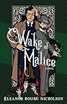 Wake of Malice