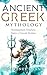 Ancient Greek Mythology: Re...