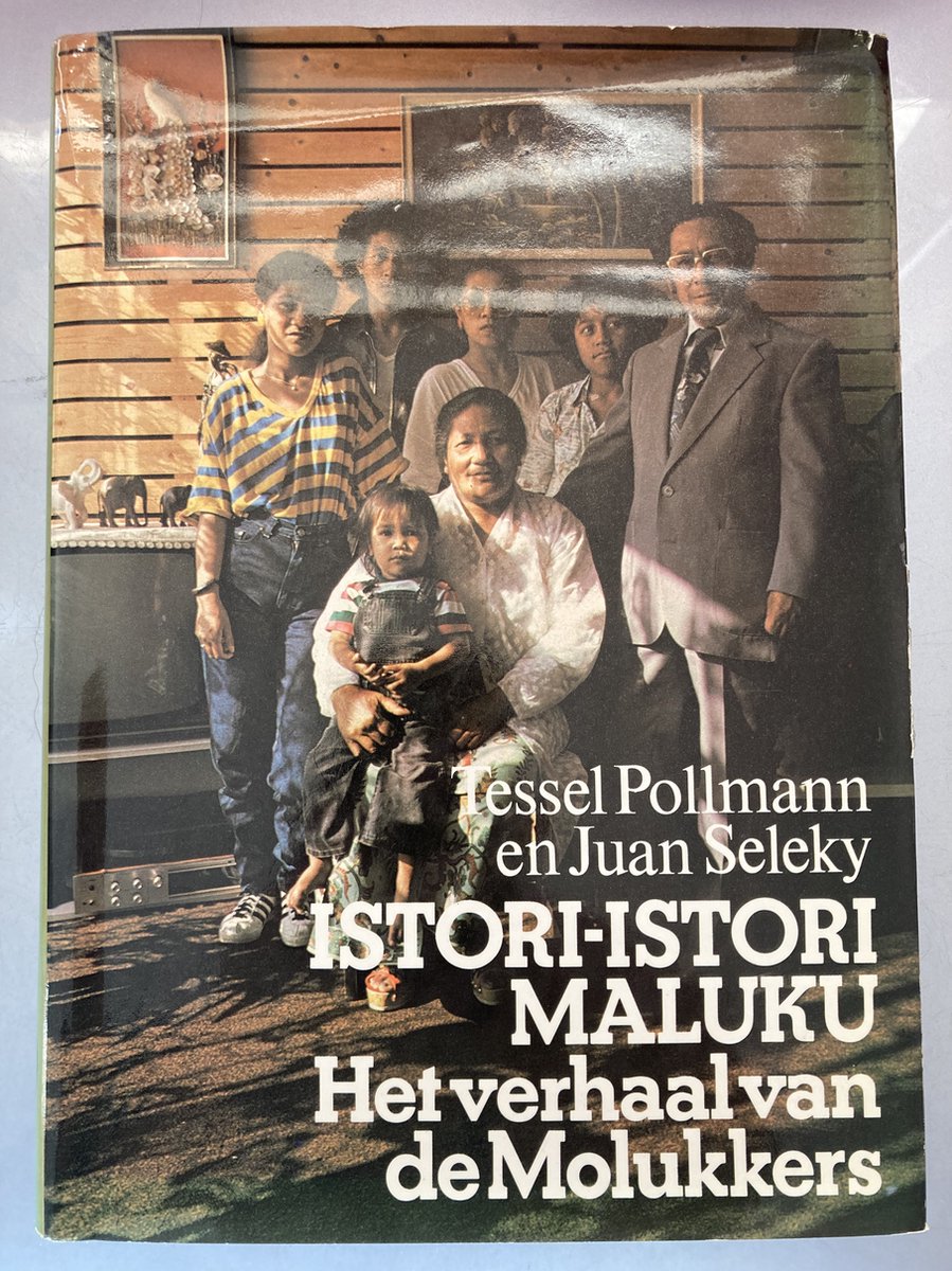Istori-istori Maluku: het verhaal van de Molukkers