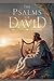 The Psalms of David by Michelle Renee Thomas