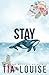 Stay (Believe in Love, #3)
