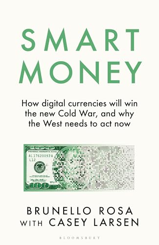 Smart Money: How Digital Currencies Will Shape the New World Order (Hardcover)
