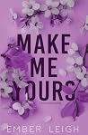 Make Me Yours