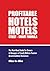 Profitable Hotels and Motel...