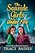 The Seaside Girls Under Fire