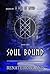 Soul Bound (Bound by a Web of Wyrd, #2)