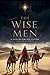 The Wise Men