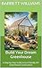 Build Your Dream Greenhouse...