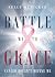Battle With Grace: Cancer D...