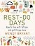 Rest-Do Days: How to live with fatigue and get things done