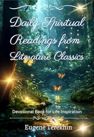 Daily Spiritual Readings from Literature Classics: Devotional Book for Life Inspiration (Mystical Vision of the Inklings 3)